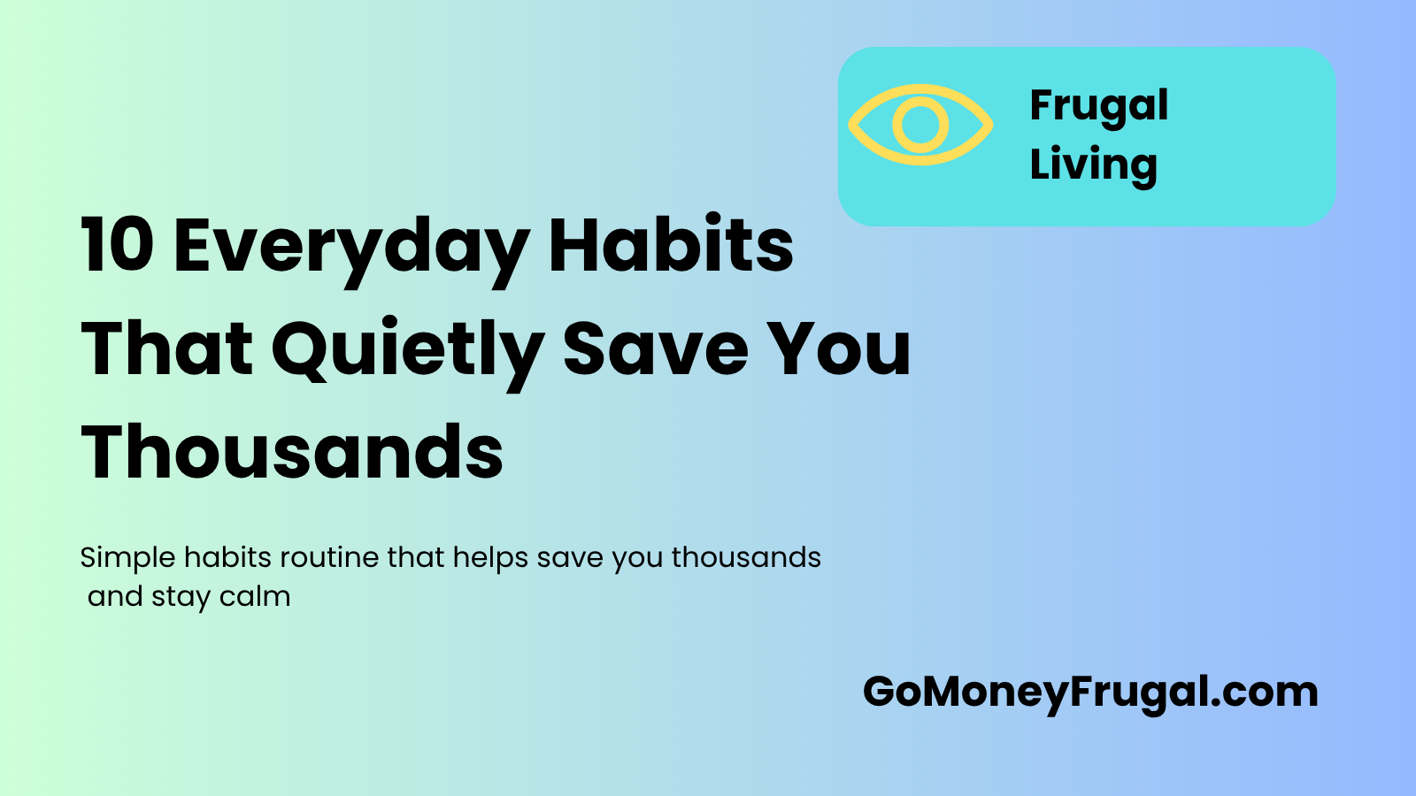 The Stealth Wealth Builder: 10 Everyday Habits That Quietly Save You Thousands (UK Edition)